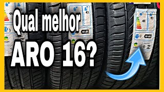 Qual melhor pneu aro 16 Qual Melhor custo X benefício pneu aro 16 Melhor marca de pneu para aro 16 [upl. by Pinkerton]