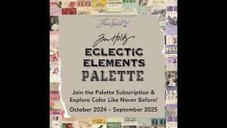 Tim Holtz Eclectic Elements Palette  Subscription wMK Quilts [upl. by Eelyk]