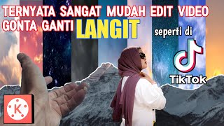 Cara simpel edit video merubah langit seperti di TikTok yang lagi viral  tutorial kinemaster [upl. by Rim]