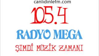 Radyo Mega Fm Canlı Dinle [upl. by Gentes]