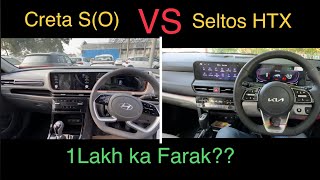 Creta SO VS Seltos HTX 1Lakh ka farak hai Galti Mat Karna [upl. by Enyledam]