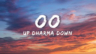 Up Dharma Down  Oo Lyrics [upl. by Aehr]