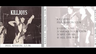 KILLJOYS  1278 John Peel Session  UK Punk Demos [upl. by Compton]