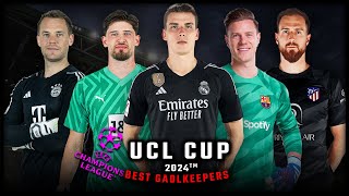 Best Goalkeepers In Champions League 2024 [upl. by Elacim]