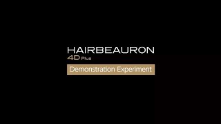 HAIRBEAURON 4D Plus Demonstration Experiment [upl. by Buckingham471]