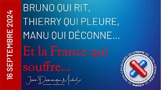 Bruno qui rit Thierry qui pleure  et la France qui souffre [upl. by Werda]