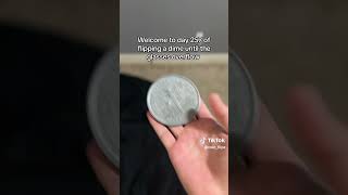 Flip 257  Flipping A Dime Everyday Until The Glass Overflows coin coinflip money [upl. by Ardnuhsor]