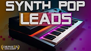 Fastest Way To Create Amazing Synth Pop Leads [upl. by Dahl]