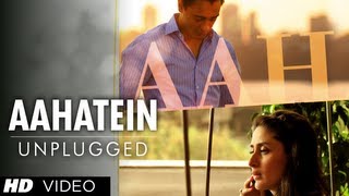 quotTeri Aahatein Nahi Hai Unpluggedquot Full Video Song quotEk main Aur Ekk Tuquot  Imran Khan Kareena Kapoor [upl. by Bink]