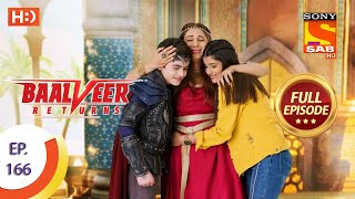 Baalveer Returns  Ep 166  Full Episode  11th August 2020 [upl. by Rohn217]