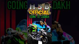 Hsb Official Zx10r Ke Sath Ladakh Jaa Rahe Hai 😳  HSBOFFICIAL1  shorts motovlog [upl. by Ycniuq]