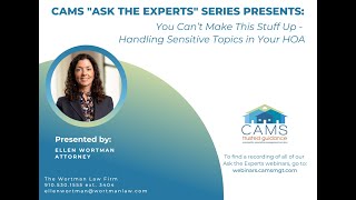 Ask the Experts Webinar You Can’t Make This Stuff Up – Handling Sensitive Topics in Your HOA [upl. by Brittan]