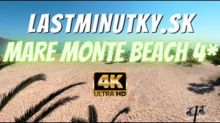 Mare Monte Beach 4  Georgioupolis Kréta  4K VIDEO [upl. by Yllek612]