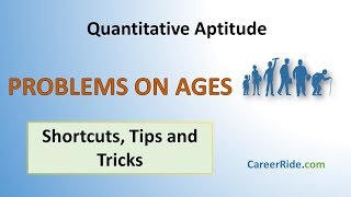 Problems on Ages  Shortcuts amp Tricks for Placement Tests Job Interviews amp Exams [upl. by Wickner94]