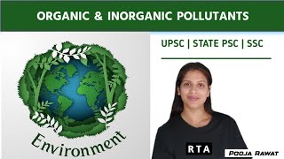 Organic amp Inorganic Pollutants  ShankarIAS Environment  RTA  Pooja Rawat [upl. by Domonic598]