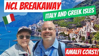 NCL Breakaway Italy amp Greek Isles Greetings from Salerno and the Amalfi Coast [upl. by Anaerdna]