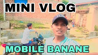 MINI VLOG MERE BHAIYA KA MOBILE JA RAHA mobile banane ke liye ja rahe GDC 😱😱 [upl. by Murtagh]