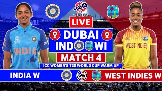 ICC Womens T20 WC Warm Up Live India W v West Indies W Live  IND W v WI W Live Scores amp Commentary [upl. by Lammond]