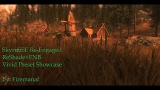 SkyrimSE ReEngaged Vivid Preset Showcase V2 8a [upl. by Hayila]