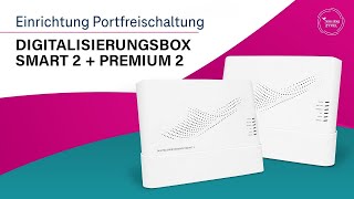 Telekom Digitalisierungsbox Smart 2 amp Premium 2  Einrichtung Portfreischaltung [upl. by Galloway538]