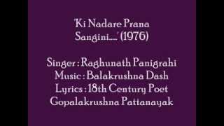 Gopalakrushna PadavaliKi Naadare Prana Sanginisung by Raghunath Panigrahi [upl. by Rhodie]