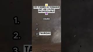 top 3 des signes du zodiaque qui ont une colère incontrôlable 😱⚠️ [upl. by Jacqueline]