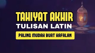 BACAAN TAHIYAT AKHIR PALING MUDAH DIHAFALKAN [upl. by Llorrad]