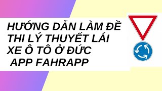 Hướng dẫn làm đề thi lý thuyết lái xe ô tô ở Đức cho các bạn kémtiếng Đức  Đề số 1 app Fahrapp [upl. by Enelyt]