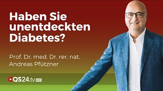 Wie kann man Diabetes erkennen wenn der Blutzucker noch normal ist  QS24 Gremium [upl. by Nwahser]