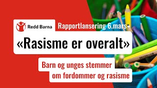 Rasisme er overalt – barn og unges stemmer om fordommer og rasisme  060324 [upl. by Edyth]