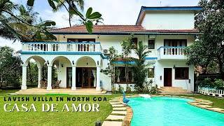 Lavish villa in North Goa  Casa De Amor [upl. by Just719]