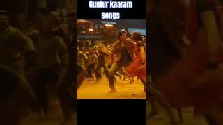 quotGuntur Kaaram Songs  Mahesh babu [upl. by Clay]