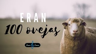 Eran 100 ovejas Himno con letra [upl. by Forkey64]