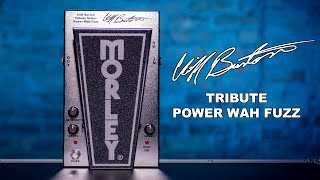 Morley Cliff Burton Tribute Power Wah Fuzz Pedal [upl. by Kathlin]