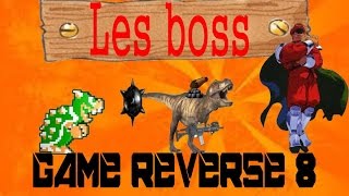 Game reverse 8 Les boss [upl. by Nivrehs]