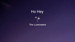 Ho Hey  The Lumineers lyrics [upl. by Sidoney]