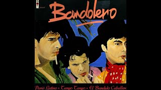 BANDOLERO Paris latino instrumental 1984 [upl. by Holtz]