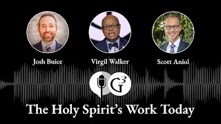 The Holy Spirits Work Today  Ep 103 [upl. by Pontone924]