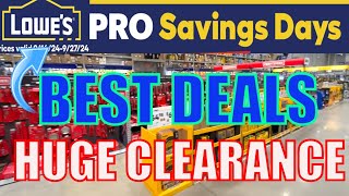 Lowes Top Deals to Buy During Savings Days Sale Huge Clearance [upl. by Krilov]