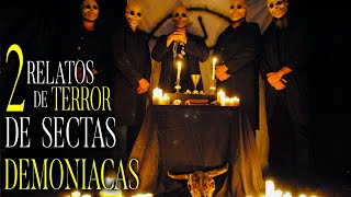 2 relatos de terror de sectas en mexico [upl. by Ina]