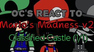 OCs and others react to Marios Madness v2 Classified Castle 11 [upl. by Rosenberg]