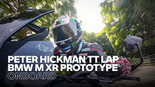 Onboard with Peter Hickman on the M XR Prototype at the 2023 Isle of Man TT [upl. by Eikcaj]