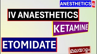 Ketamine injection Malayalam Etomidate Anesthetic Drugs Malayalam Intravenous Anesthetics malayalam [upl. by Suaeddaht]