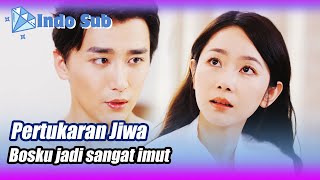 【Indo Sub】CEO dan saya bertukar jiwa【我和总裁灵魂互换】🌟💎BintangBerlian MiniDrama [upl. by Zorina561]