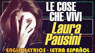 LE COSE CHE VIVI  Laura Pausini 1996 Letra Español English Lyrics Testo italiano [upl. by Oicnecserc]