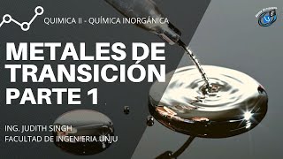 ✅ METALES DE TRANSICIÓN  Parte 1  2020 [upl. by Abbi]