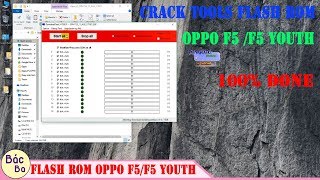 How To Crack Tools MsmDownloadTool Flash Rom OPPO F5F5 Youth 100 Done [upl. by Ahsenar]