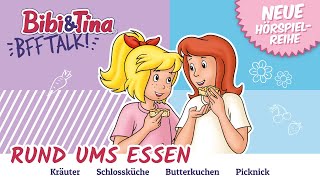 BRANDNEUE Hörspielreihe  Bibi amp Tina BFF TALK  Folge 2  BUTTERKUCHEN  Rund ums Essen [upl. by Liddy]