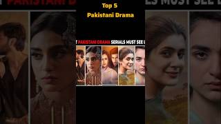 Top Five Pakistani Drama  Pakistani Drama 2024  Pak Drama shorts bestdrama [upl. by Westfahl373]