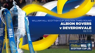 Albion Rovers v Deveronvale  William Hill Scottish Cup 20132014 3rd Round [upl. by Nalo]